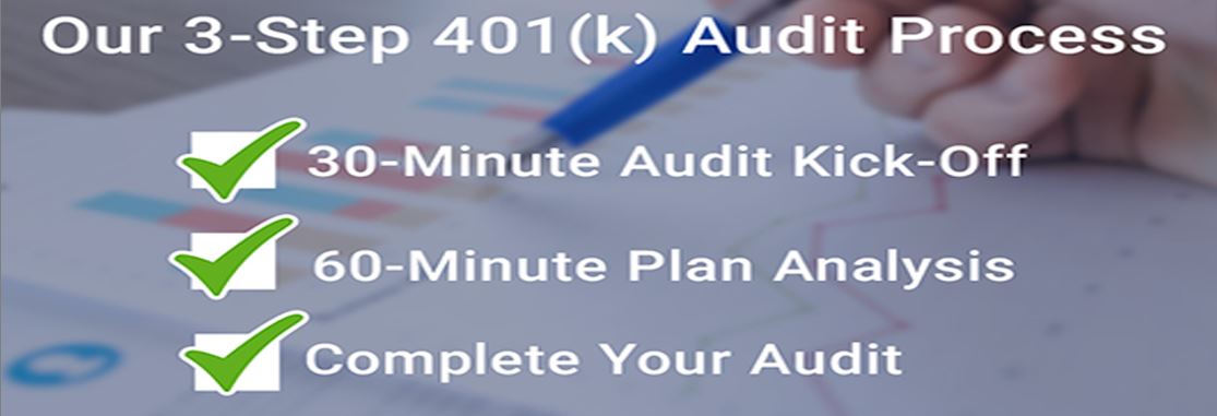 Our 3-Step 401(k) Audit Process